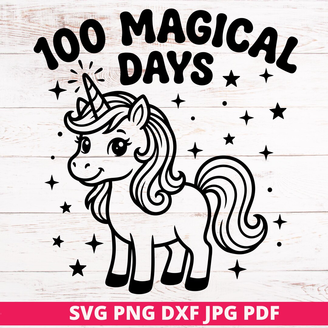 100th Day of School Unicorn Shirt Design, 100 Magical Days SVG PNG ...