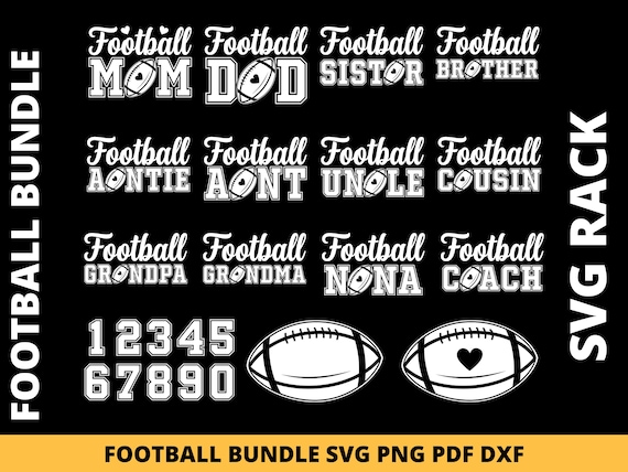 Football Family Svg Bundle, Football Svg Bundle, Football Mom Svg, Football Dad Svg, Football Sister Png, Football Nana Svg, Cricut Cut File
