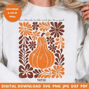 Remerciez le Seigneur Svg, Christian Thanksgiving Png, Design Svg de verset de la Bible, Svg citrouille d'automne, Sublimation florale boho, téléchargement numérique
