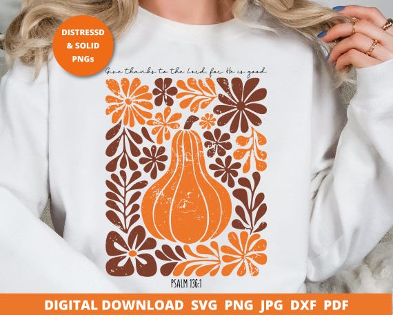 Give Thanks to the Lord Svg, Christian Thanksgiving Png, Bible Verse Svg Design, Fall Pumpkin Svg, BoHo Floral Sublimation, Digital Download