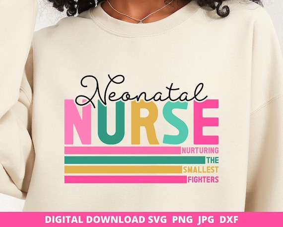Neo Natal Nurse SVG, Sublimation Design (Digital Download)