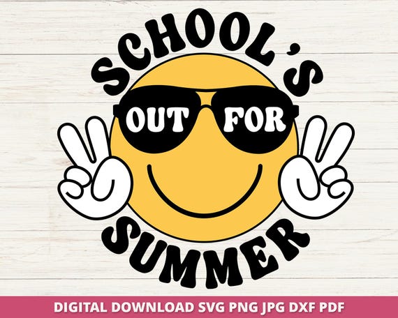 School's Out For Summer Svg, Teacher Summer Shirt Svg, School Graduation Svg, Last Day Of School Svg, Summer Break Svg. Hello Summer Svg