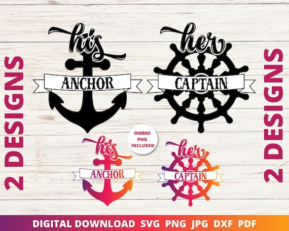 His Anchor Her Captain SVG, Couples Cruise Design (Digital Download)