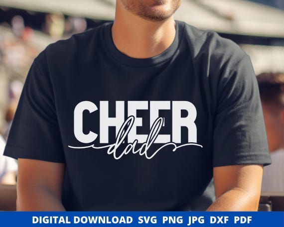 Cheer Dad SVG, Cheerleader Shirt Design (Digital Download)
