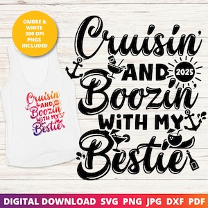 Cruisin and Boozin Svg, Girls Cruise 2025, Friends Cruise Svg, Svg Besties Cruise, Booze Cruise, Cruise Shirt, Sublimation, Fichier de coupe Cricut