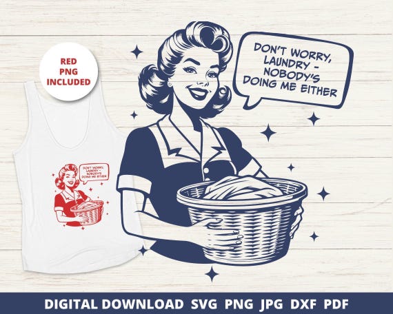 Retro Housewife Laundry SVG, Funny Mom PNG, Sublimation Design (Digital Download)