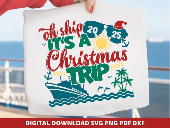 Christmas Cruise 2025 SVG: Family Holiday Trip Design (Digital Files)