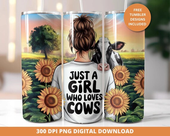 Just A Girl Who Loves Cows Tumbler Wrap, 20oz Skinny Sublimation Tumbler Design, Farm Sunflower Cow Lover Tumbler Gift, Cute Cow Sublimation
