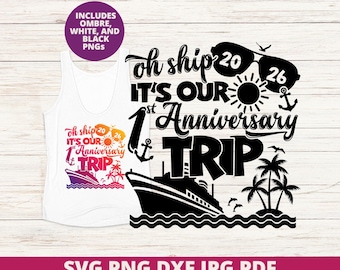 1st Anniversary Cruise Trip SVG, Couples Cruise Svg, Funny Vacation Shirt Design Cricut Silhouette Cut File