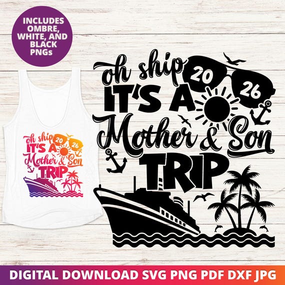 Mother and Son Cruise 2026 SVG, Funny Vacation Shirt Design PNG, Group Trip Graphic for Cricut, Sublimation Digital Download File