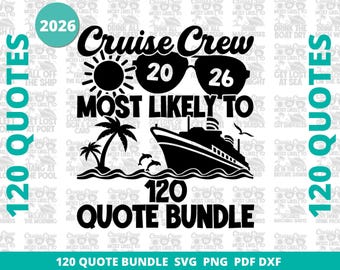 2026 Most Likely To Cruise Crew SVG Bundle, Family Trip PNG, Cricut Silhouette Cut File