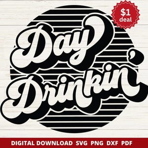 Day Drinking SVG, Summer Beach Design, Cricut Silhouette Cut File, Digital Download