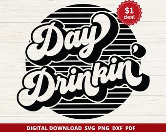 Day Drinking SVG, Summer Beach Design, Cricut Silhouette Cut File, Digital Download