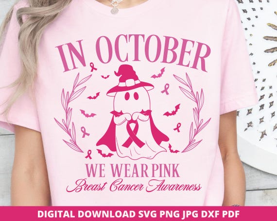 In October We Wear Pink Svg, Breast Cancer Awareness Svg, Halloween Pink Ghost Svg, Breast Cancer Survivor Svg for Shirts, Cricut Cut File