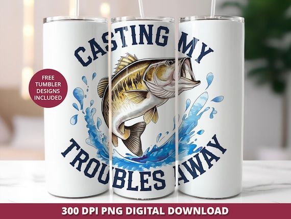 Funny Fishing Tumbler Wrap, Bass Fisherman Gift (PNG Digital Download)