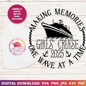 ガールズ クルーズ 2025 SVG、ガールズ トリップ PNG、夏休み 2025、ガールズ サマー バケーション、クルーズ シャツ SVG、クリカット カット ファイル、昇華デザイン
