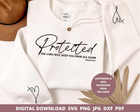 Protected Svg, Psalm 121:7 Bible Verse Svg, Boho Svg, Sleeve Design Svg, Faith Svg, Jesus Svg, Christian Woman Svg, Motivational Svg, Cricut