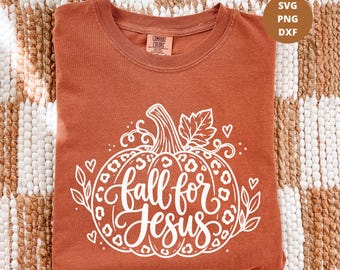 Fall for Jesus SVG, Christian Pumpkin PNG, Faith Fall Cricut Cut File, Autumn DXF