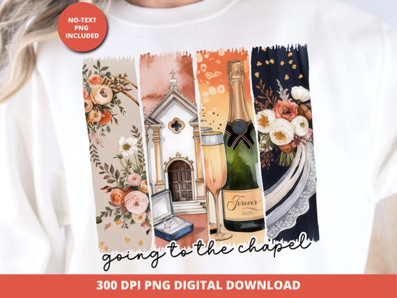 Going to the Chapel Png, Bride to Be Brushstroke Png, Bridal Shower Shirt Design, Brush Stroke Wedding Day Sublimation, Digital Download