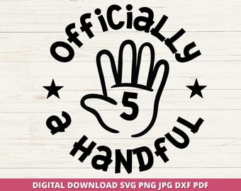 Fünfte Geburtstag Handvoll SVG PNG, Cricut Silhouette Schnitt Datei, digitaler Download