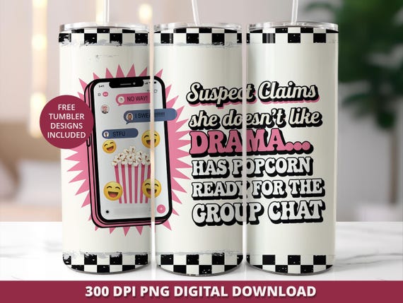 Suspect Claims Tumbler Wrap PNG, Funny Sarcastic Design (Digital Download)