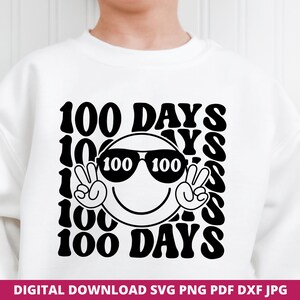 100 Days of School Svg, Happy 100 Days, 100 Days Teacher Svg, 100th Day of School, Retro 100th Day Sublimation, Digital Download for Cricut