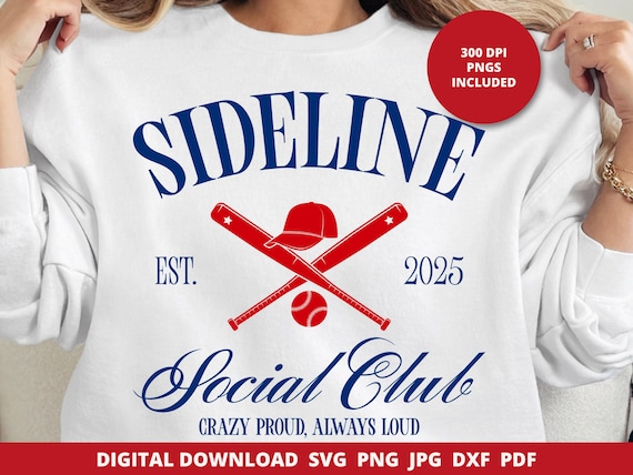 Sideline Social Club Svg, Baseball Mom Svg, Baseball Mama Svg, Loud And Proud, Baseball Family, Gift For Mom, Aesthetic Shirt Design, Cricut