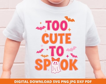 Too to Spook Halloween SVG, Baby Girl Ghost Design (Digital Download)