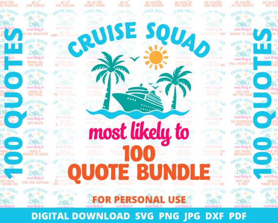 Cruise Squad SVG Bundle, Most Likely Cruise To Svg, Family Cruise Shirts, Cruise Sublimation Tee, Group Cruise Shirts, Cruise Quote Bundle