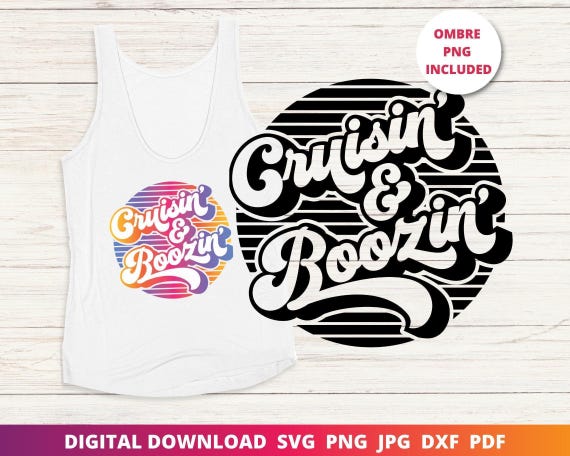 Cruisin' and Boozin' SVG, Funny Cruise Design (Digital Download)