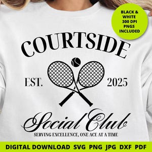 Courtside Social Club Svg, Tennis Mom Svg, Tennis Mama, Sublimação de Tênis, Presente para Mãe, Design Estético, Tennis Svg, Arquivo de Corte Cricut Svg