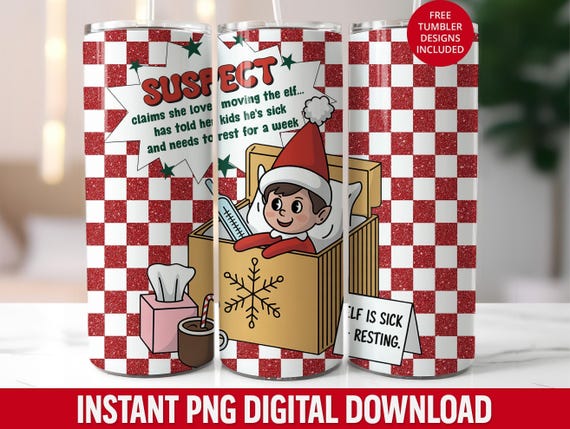 Suspect Christmas Mom Tumbler Wrap: Funny Elf Design (20oz Skinny Tumbler Digital Download)