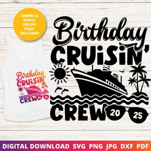 Birthday Cruise 2025 svg, Birthday Squad svg, Birthday Crew svg, Birthday Cruise svg, Birthday Cruise Shirt, lustiges svg, Sublimation, Cricut