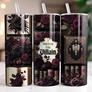 Ich bevorzuge den Bösewicht Tumbler 20 Unzen Wrap, Dark Romantasy Sublimation Design Bild 5