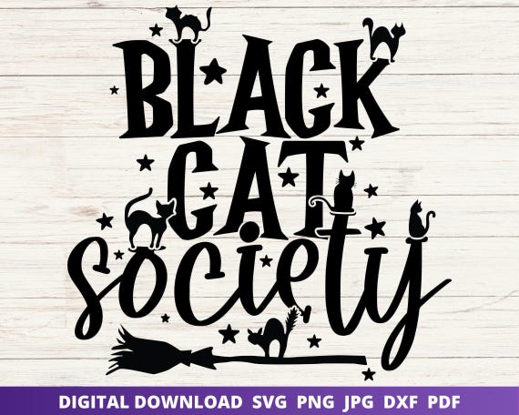 Black Cat Society SVG, Halloween Shirt Design (Digital Download)