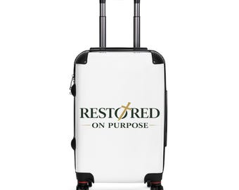 Restored on Purpose Suitcase | Inspirational Travel Luggage