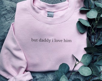But Daddy I Love Him Sweatshirt, Little Mermaid Crewneck, Disney Bound Hoodie, Ariel, Love On Tour Shirt, Prince Eric