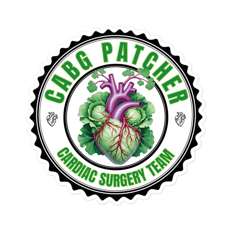 CABG Patcher Sticker | Cardiac Surgery Team, CVICU Nurse Gift | Heart ...