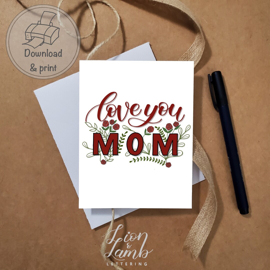 Love You Mom Floral Greeting Card: Printable Card & Envelope (digital ...