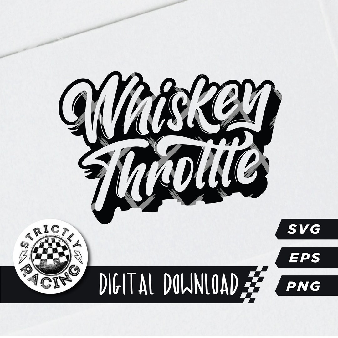 Whiskey Throttle SVG Dirt Bike Digital Design Cricut Silhouette Strider
