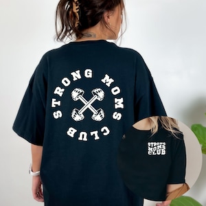 Strong Moms Club tshirt, Loose fit Graphic Fitness Tee, Inspirational Quote T Shirt, Mama Pump Cover Crewneck, Mental Health Strength Top