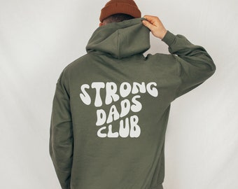 Strong Dads Club Hoodie, Fathers Day Gift, Dad Sweatshirt