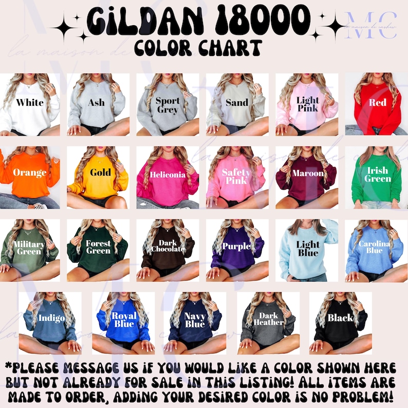 May include: Color chart for Gildan 18000 sweatshirts, showing 20 different colors, including white, ash, sport grey, sand, light pink, red, orange, gold, heliconia, safety pink, maroon, Irish green, military green, forest green, dark chocolate, purple, light blue, Carolina blue, indigo, royal blue, navy blue, dark heather, and black.