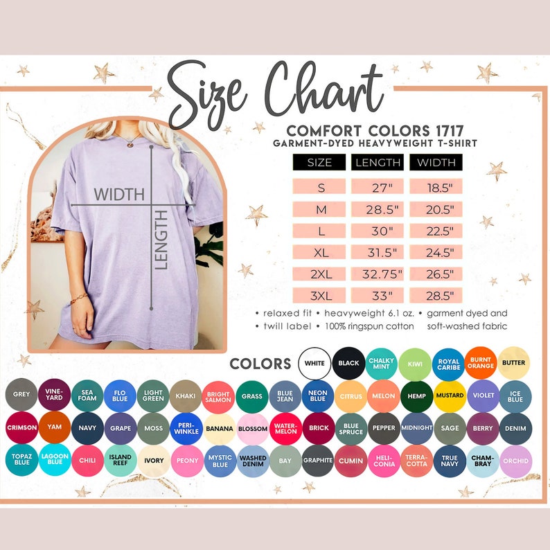 May include: A size chart for Comfort Colors 1717 garment-dyed heavyweight t-shirts. The chart displays sizes S to 3XL with length and width measurements in inches. A color palette with various options is also shown, including white, black, and several other colors.