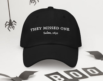 They missed one baseball hat, spooky season embroidered cap, women’s funny Halloween hat, witch themed gifts, novelty Salem 1692 hat