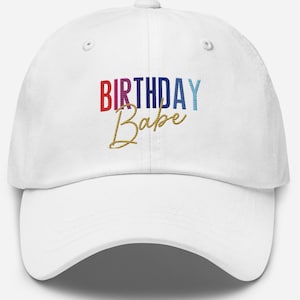 Birthday Babe Embroidered Hat, Birthday Babe Baseball Hat, Womens Birthday Hat, Birthday Gift for her, Cute adult Birthday Party hat