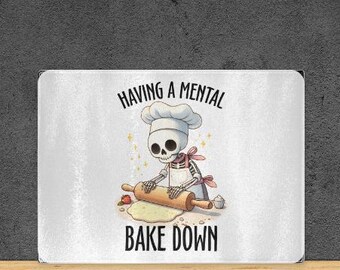 Mental Bake Down Glass Cutting Board, Funny Baker Gift, Skeleton Kitchen Decor, Baking Gift