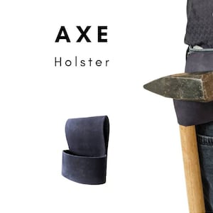 May include: A dark blue leather axe holster. The holster is designed to fit around the handle of an axe and has a strap to secure it to a belt.