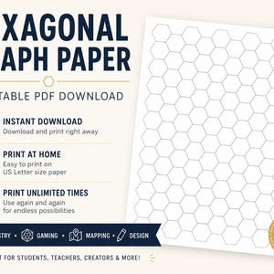 May include: Hexagonal graph paper printable PDF download featuring a grid of white hexagons on a page. Text includes Hexagonal Graph Paper, Instant Download, Print at Home, Print Unlimited Times, Chemistry, Gaming, Mapping, Design, and Letter Size.