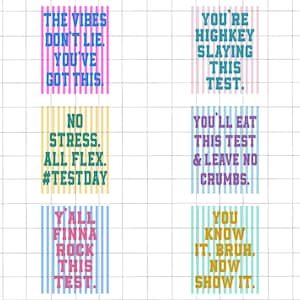 Może przedstawiać: Siatka kolorowych blok&oacute;w tekstowych z motywującymi frazami. Frazy obejmują "The Vibes Don't Lie. You've Got This," "No Stress. All Flex. #TestDay" i "You're Highkey Slaying This Test."